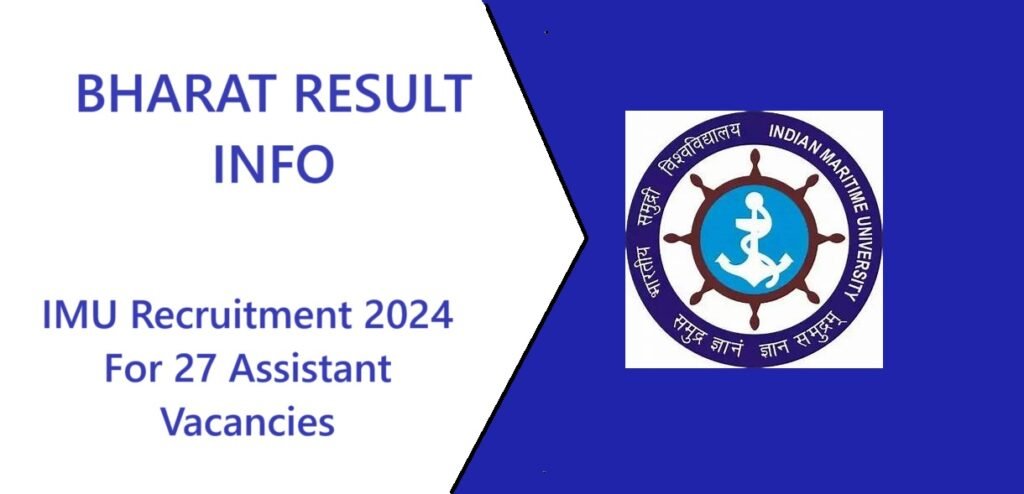 IMU Recruitment 2024 For 27 Assistant Vacancies