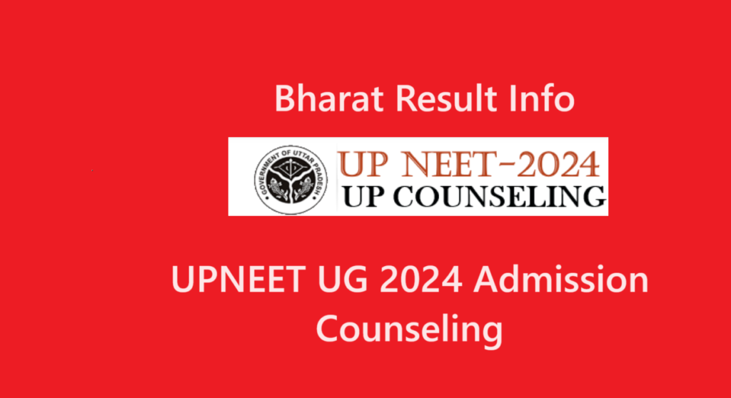 UPNEET UG 2024 Admission Counseling