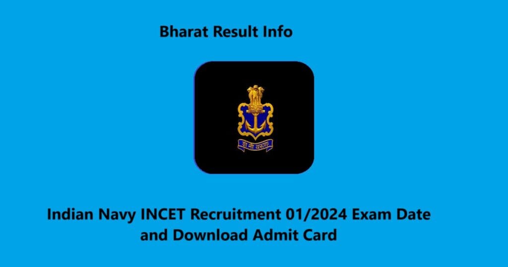 Indian Navy INCET Recruitment 01/2024