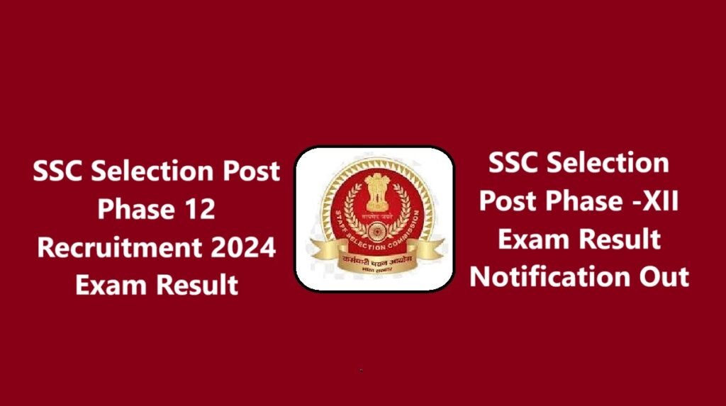 SSC Selection Post Phase 12