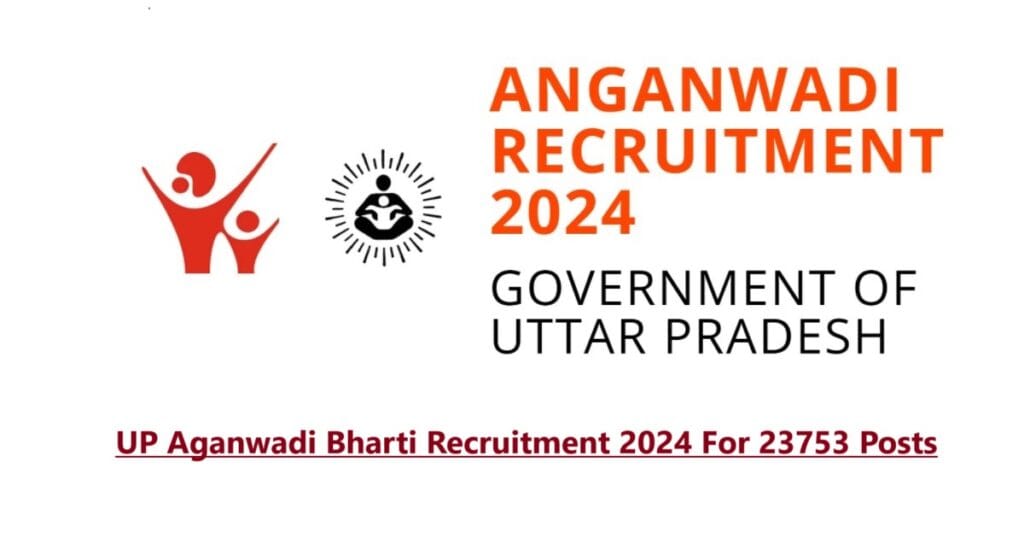 UP Anganwadi Bharti Recruitment 2024