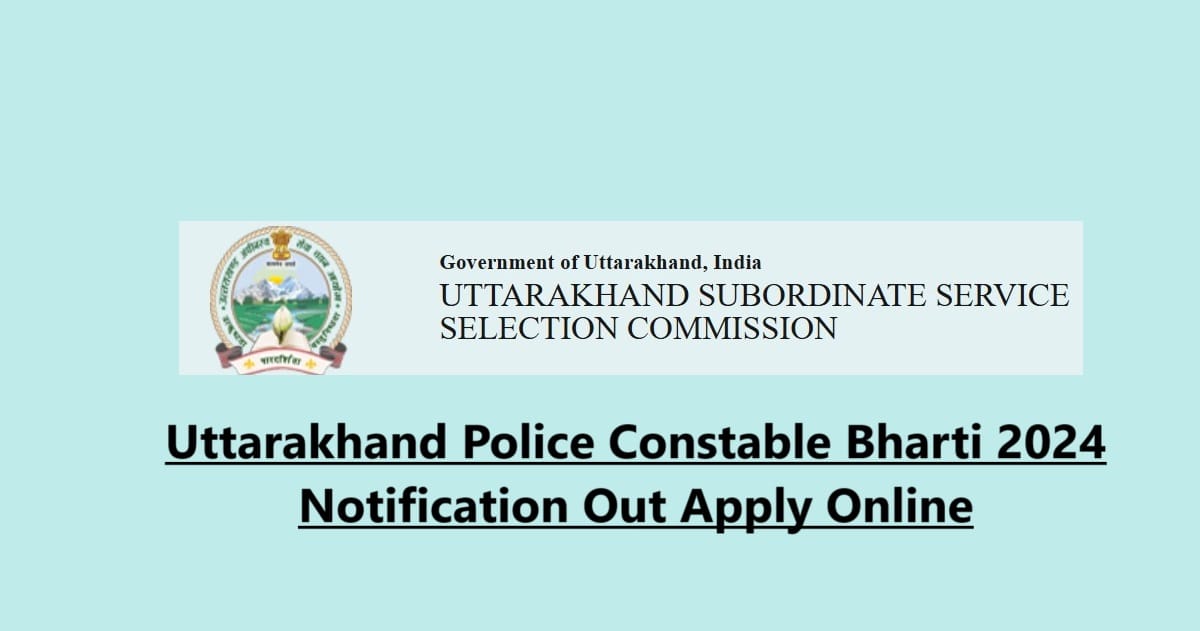 Uttarakhand Police Constable Bharti 2024