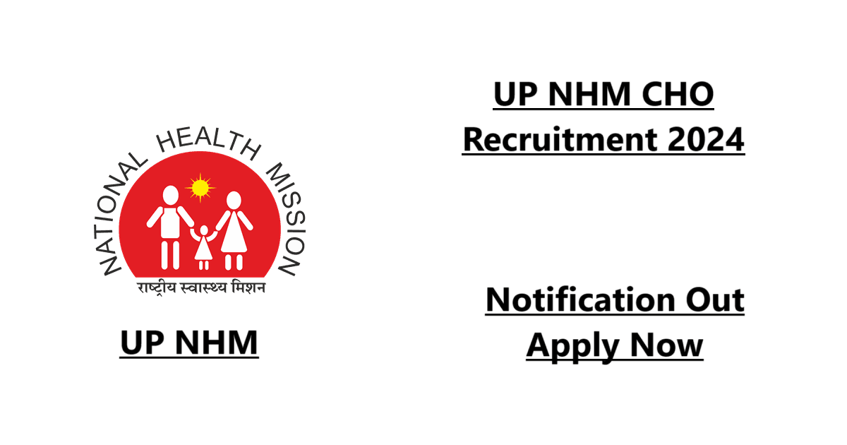 UP NHM CHO Recruitment 2024