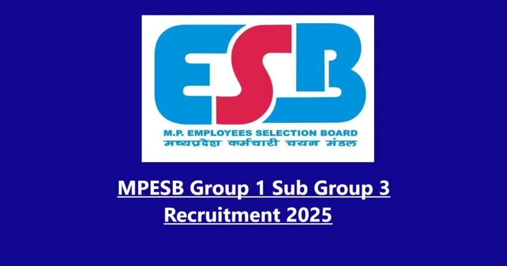 MPESB Group 1 Sub Group 3 Recruitment 2025​
