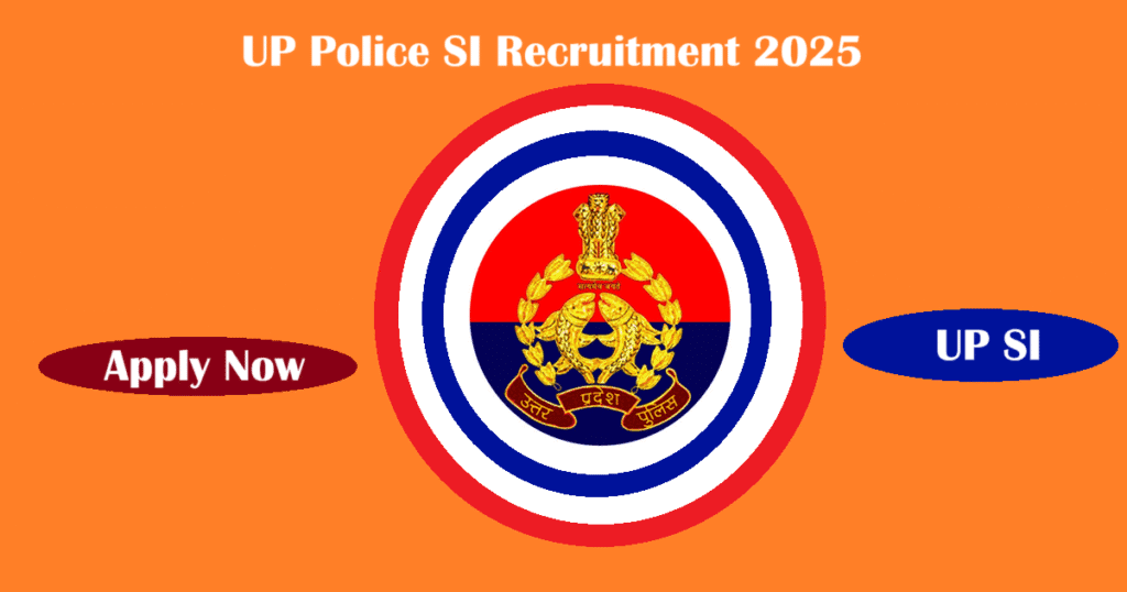 UP Police SI Recruitment 2025