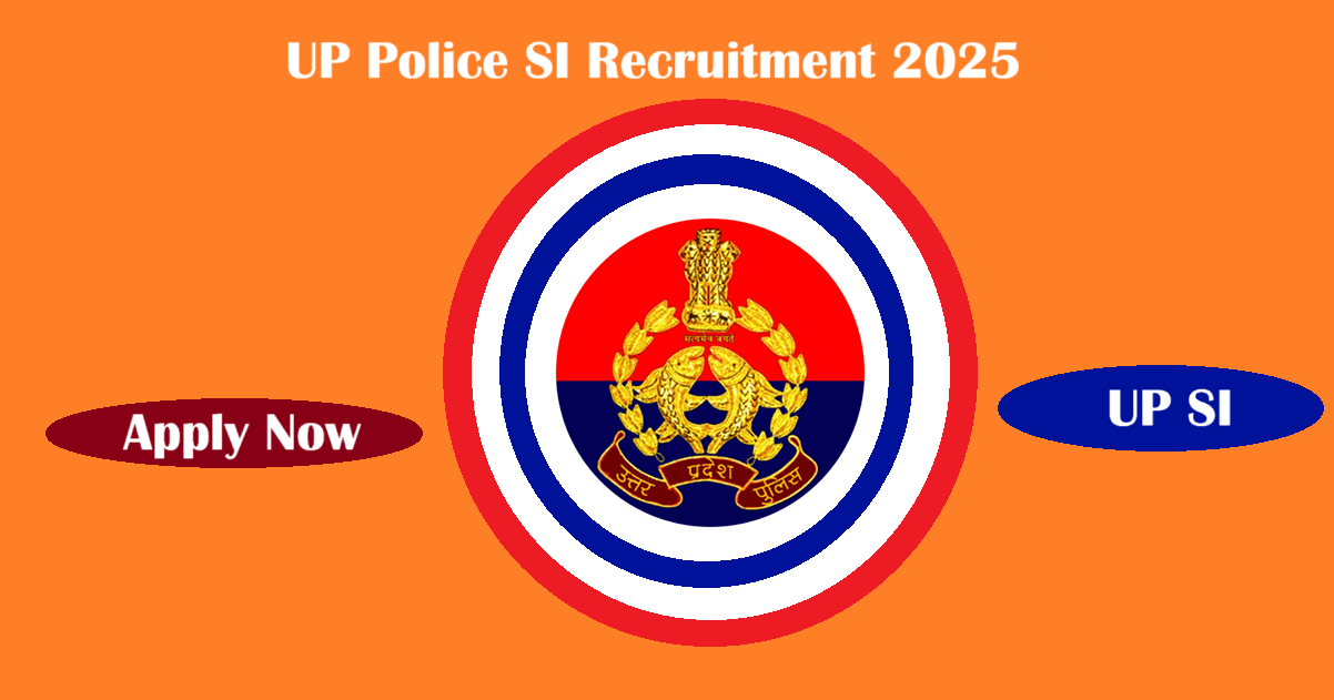 UP Police SI Recruitment 2025