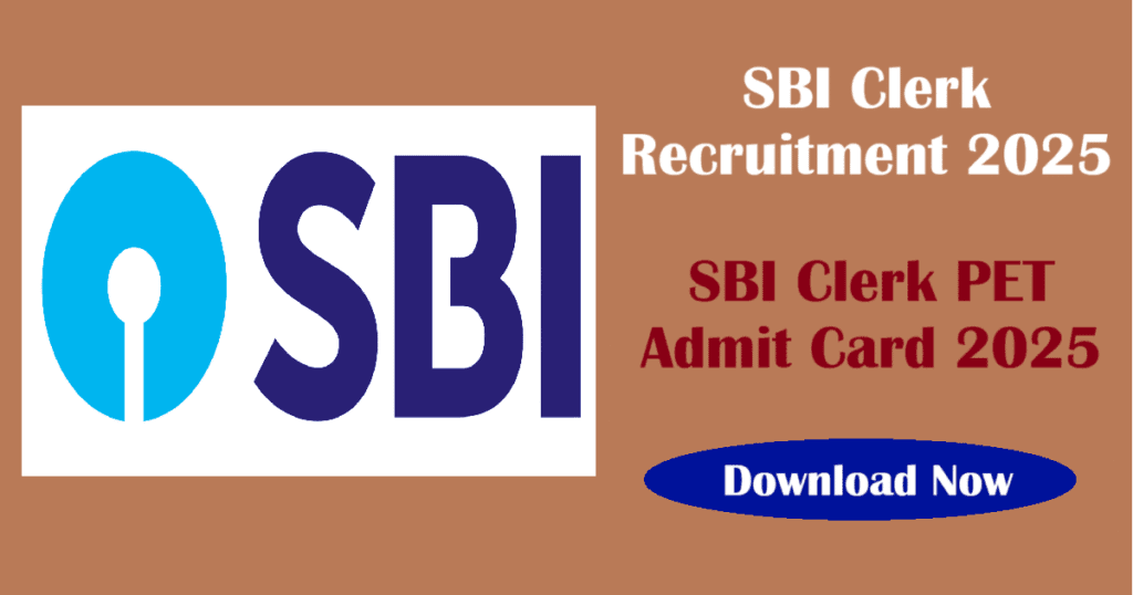 SBI Clerk PET Admit Card 2025